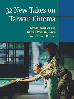 cover image of Thirty-two New Takes on Taiwan Cinema